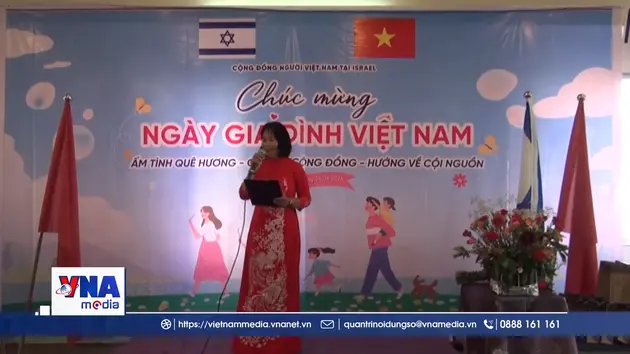Ngày Gia đình Việt Nam 2026 tại Israel: Gắn kết cộng đồng xa quê