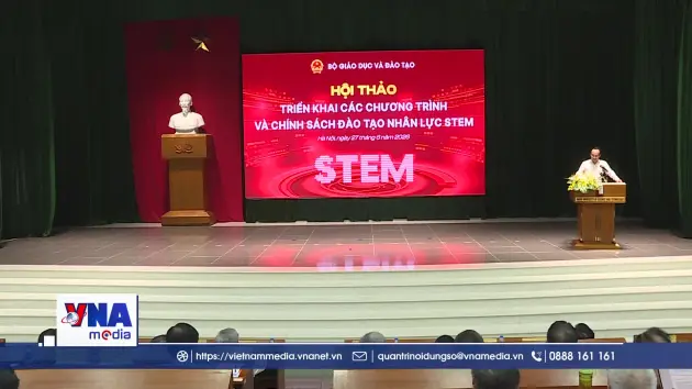 Đồng bộ chính sách phát triển nguồn nhân lực STEM