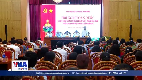 Ngành Tuyên giáo và Dân vận phải “đi trước, mở đường”, tạo niềm tin và sự đồng thuận xã hội