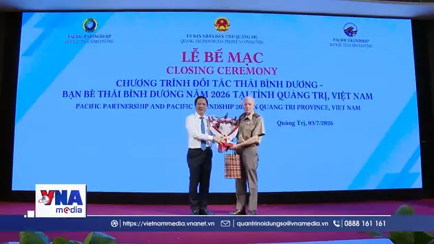 Bế mạc Chương trình Đối tác Thái Bình Dương - Bạn bè Thái Bình Dương 2026