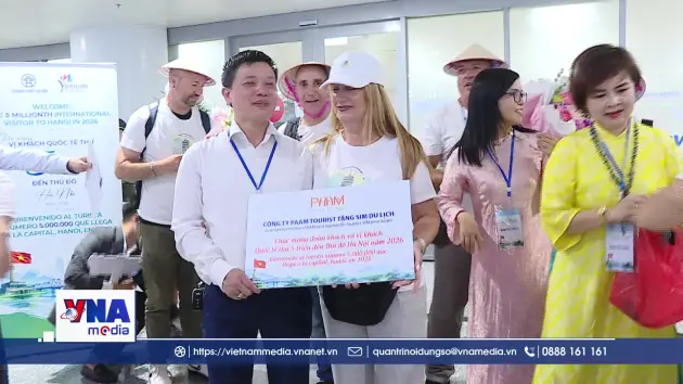 Hà Nội đón vị khách quốc tế thứ 5 triệu trong năm 2026