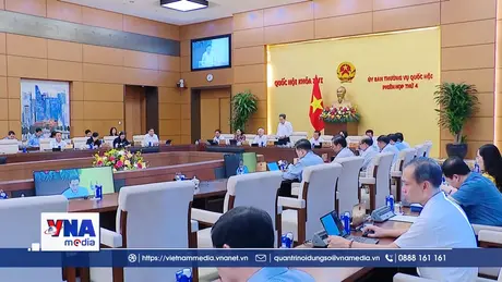 Khai mạc Phiên họp thứ 4 Ủy ban Thường vụ Quốc hội
