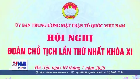 7 nhiệm vụ trọng tâm công tác Mặt trận 6 tháng cuối năm 2026


