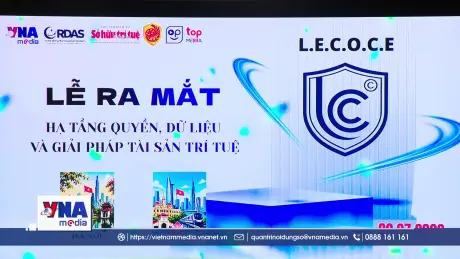 Ra mắt Hạ tầng số L.E.C.O.C.E - hỗ trợ doanh nghiệp tuân thủ bản quyền