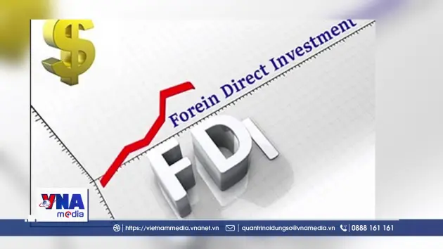 Mở chương mới cho thu hút FDI tại Việt Nam