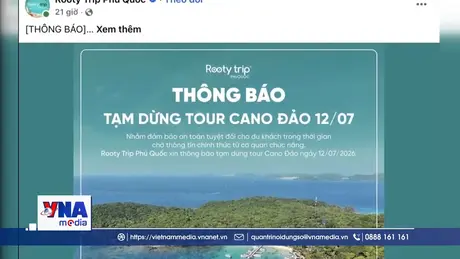 Trạm tin số tối 12/07: Nhiều ca nô, tàu du lịch ở Phú Quốc tạm dừng hoạt động