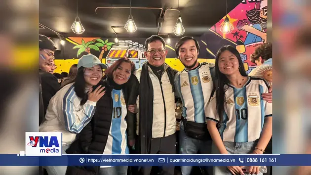Từ Việt Nam đến Argentina - chung một nhịp đập với Albiceleste