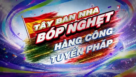 Sắc màu World Cup 2026 ngày 15/7: Tây Ban Nha 