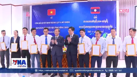 Cộng đồng người Việt Nam đóng góp thiết thực cho phát triển kinh tế - xã hội của Lào