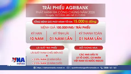 Agribank chào bán 15.000 tỷ đồng trái phiếu