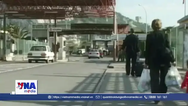 Anh và Tây Ban Nha ký thỏa thuận bỏ kiểm soát biên giới Gibraltar