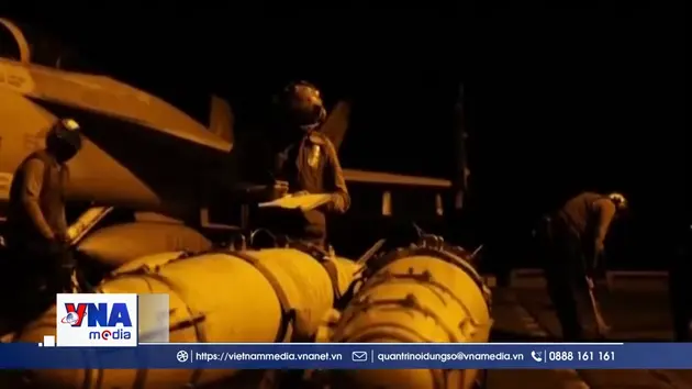 Điểm tin quốc tế cập nhật chiều ngày 19/7: Mỹ hoàn tất đợt tấn công mới nhằm vào Iran
