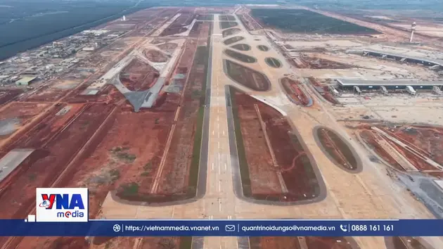 Nhiều hạng mục trọng điểm tại sân bay Long Thành sắp hoàn thành