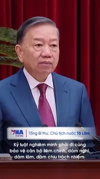 Kỷ luật nghiêm minh phải đi cùng bảo vệ cán bộ liêm chính, dám nghĩ, dám làm, dám chịu trách nhiệm