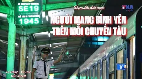 Người mang bình yên trên mỗi chuyến tàu