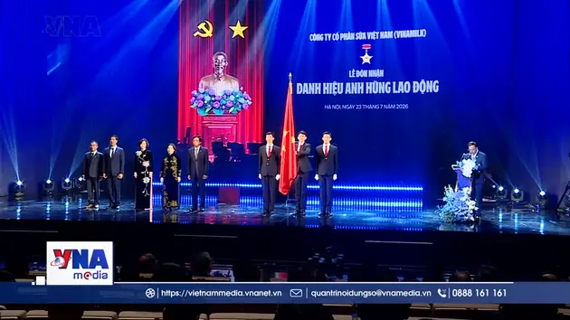 Vinamilk đón nhận danh hiệu anh hùng lao động lần thứ hai