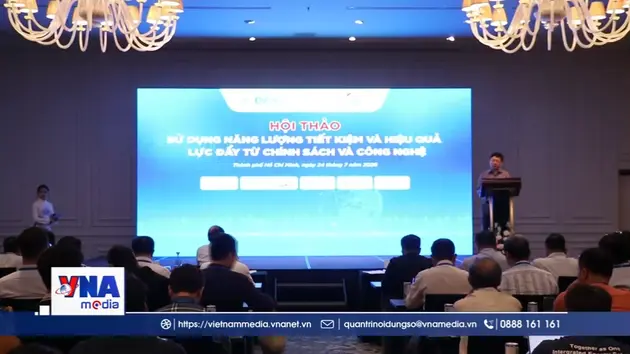 Tăng hiệu quả sử dụng năng lượng từ chính sách và công nghệ