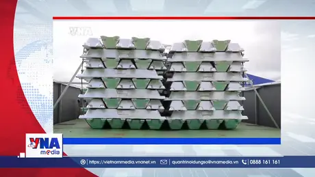 Trạm tin số chiều ngày 26/7: Công bố những thỏi nhôm đầu tiên do Việt Nam sản xuất