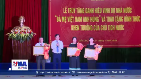 Truy tặng danh hiệu Bà mẹ Việt Nam anh hùng cho 7 Mẹ tại Đắk Lắk