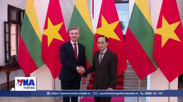 Việt Nam thúc đẩy hợp tác với Lít-va và Burundi
