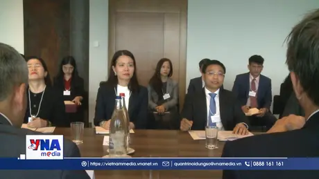 Việt Nam mong muốn WTO và WEF hỗ trợ để nâng cao năng lực hội nhập