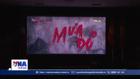Tác phẩm điện ảnh “Mưa đỏ” và hành trình gắn kết chiến lược Việt-Lào