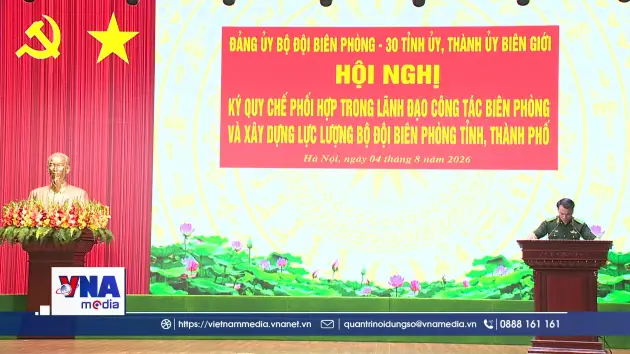 Không để khoảng trống trong quản lý biên giới sau sắp xếp bộ máy
