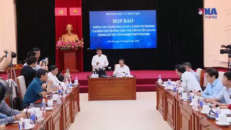 An ninh 365+ ngày 5/8: Huỷ kết quả thi và tổ chức thi lại tất cả các môn thi của thí sinh tại điểm thi Trường THPT Chuyên Tuyên Quang
