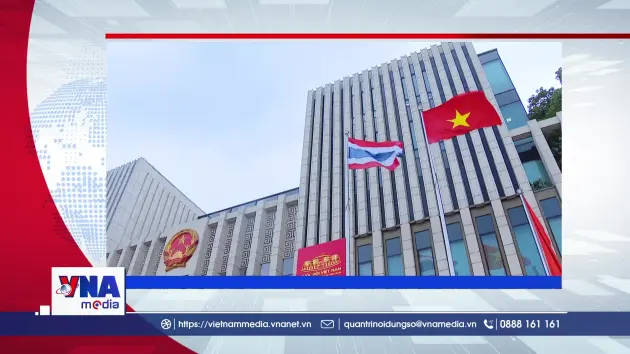 Trạm tin số sáng 6/8/2026: Triển khai hiệu quả Thỏa thuận hợp tác giữa hai Quốc hội Việt Nam - Thái Lan