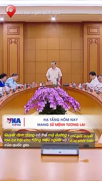Hạ tầng hôm nay mang sứ mệnh tương lai