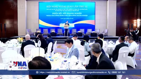 Ngoại giao đồng hành cùng doanh nghiệp, mở rộng không gian phát triển cho Việt Nam