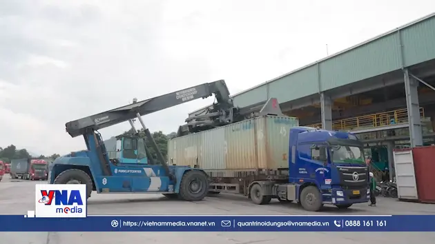 Lạng Sơn phát triển hạ tầng logistics cửa khẩu - Trung tâm Nội dung số và Truyền thông