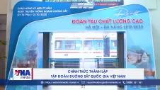 Chính thức thành lập Tập đoàn Đường sắt Quốc gia Việt Nam