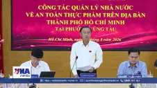 TP.HCM đảm bảo an toàn thực phẩm cho người dân và du khách