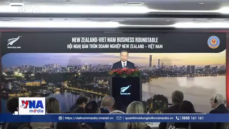 Tổng Bí thư, Chủ tịch nước dự Hội nghị bàn tròn doanh nghiệp New Zealand - Việt Nam