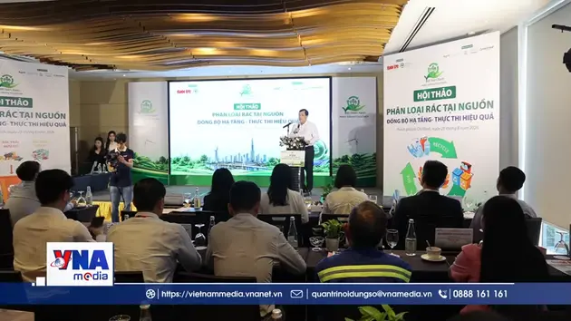 Phân loại rác tại nguồn cần đồng bộ hạ tầng và khâu xử lý