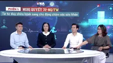 Nghị quyết 72-NQ/TW: Bước ngoặt chiến lược cho sức khỏe toàn dân