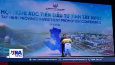 Tây Ninh thu hút đầu tư 28 tỷ USD