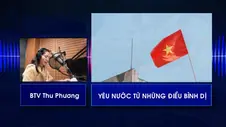 Yêu nước từ những điều bình dị