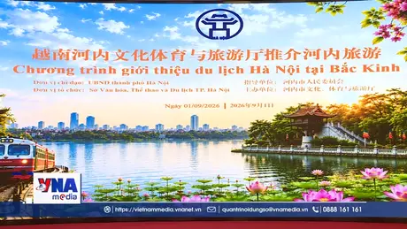 Thúc đẩy hợp tác du lịch Hà Nội - Bắc Kinh