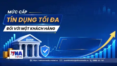 Đề xuất cấp tín dụng tới 38% vốn tự có của NH cho dự án lớn