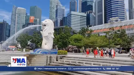 Việt Nam thích ứng với chiến lược kinh tế của Singapore