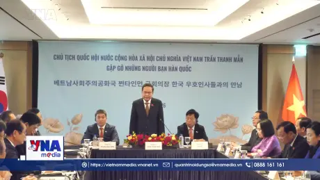 Chủ tịch Quốc hội Trần Thanh Mẫn gặp gỡ những người bạn Hàn Quốc