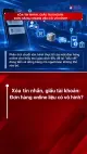 Xóa tin nhắn, giấu tài khoản: Đơn hàng online liệu có vô hình?