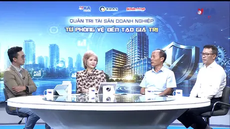 Quản trị tài sản doanh nghiệp: Từ phòng vệ đến tạo giá trị