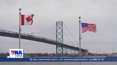 Dấu hiệu hạ nhiệt căng thẳng thương mại Canada - Mỹ