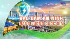 Việt Nam xanh số 7: Một giải pháp nguồn năng lượng xanh bền vững