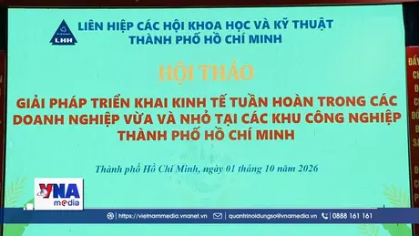 Thúc đẩy kinh tế tuần hoàn tại khu công nghiệp TP. Hồ Chí Minh