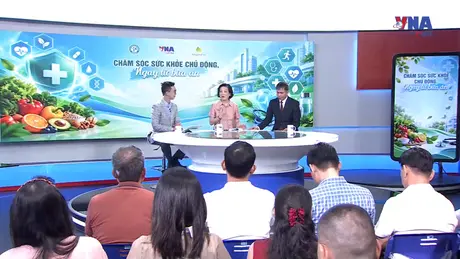 Chăm sóc sức khỏe chủ động, ngay từ bữa ăn - Phần 1