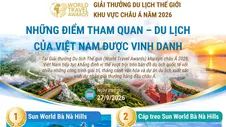 Những điểm tham quan - du lịch hàng đầu châu Á tại Việt Nam